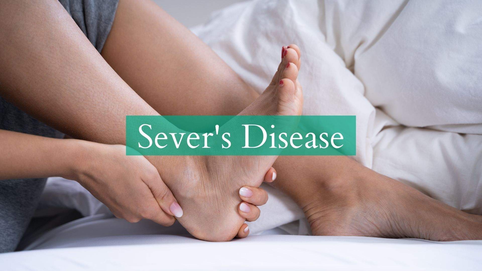 Sever’s Disease